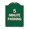 Signmission Designer Series 5 Minute Parking, Green & Tan Heavy-Gauge Aluminum Sign, 24" x 18", G-1824-24415 A-DES-G-1824-24415 - alternate 1